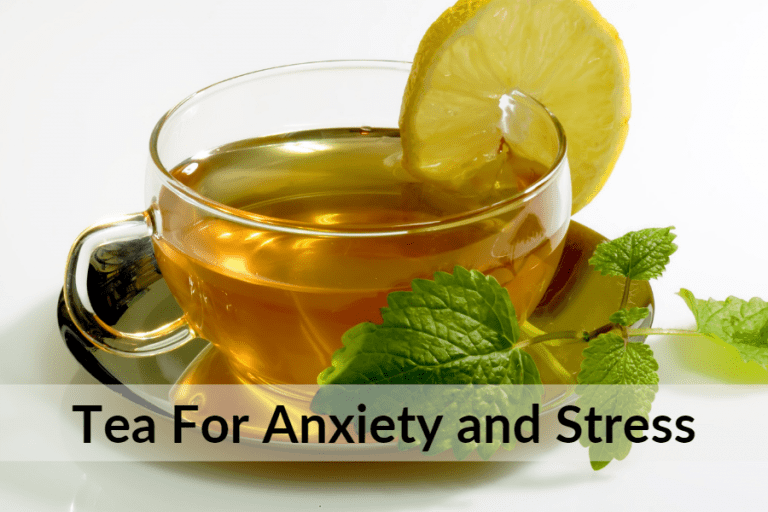 Tea For Anxiety And Stress (8 BEST Herbs To Use In Teas For Anxiety And ...