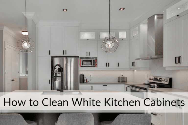 How To Clean White Kitchen Naturally & Most Effectively