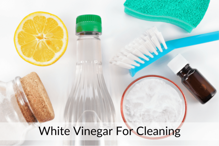 White Vinegar For Cleaning 9 Best Uses & What Not to Clean