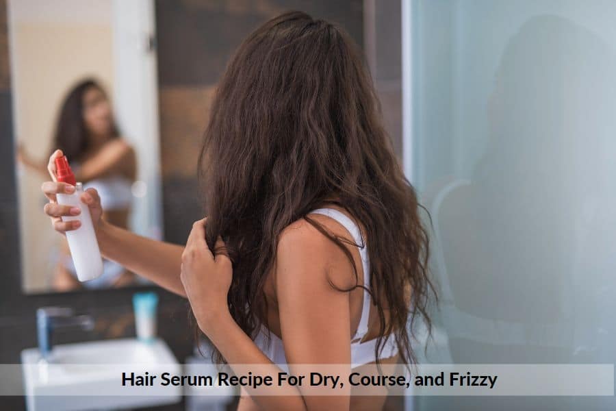 hair serum recipe
